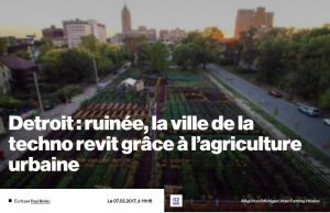 Lire la suite à propos de l’article Detroit : ruinée, la ville de la techno revit grâce à l’agriculture urbaine – TRAX