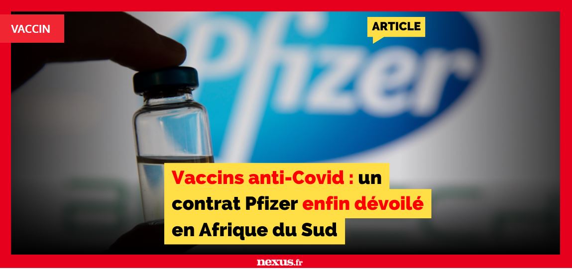 You are currently viewing Vaccins anti-Covid : un contrat Pfizer enfin dévoilé en Afrique du Sud – NEXUS.FR