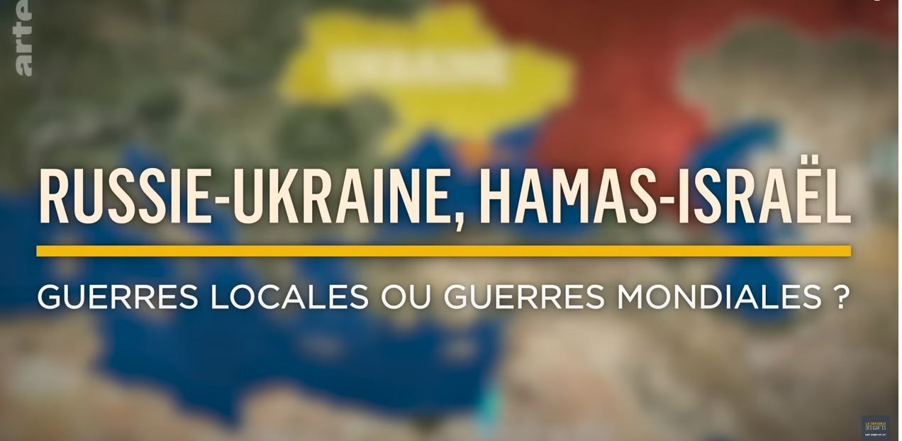 Lire la suite à propos de l’article Russie-Ukraine, Hamas-Israël : guerres locales ou guerres mondiales ? Le Dessous des cartes | ARTE